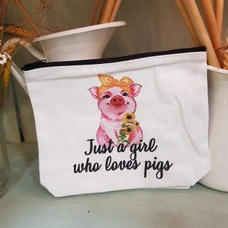 Estuche cerdito "Just a girl who loves pigs"